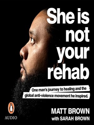 cover image of She Is Not Your Rehab